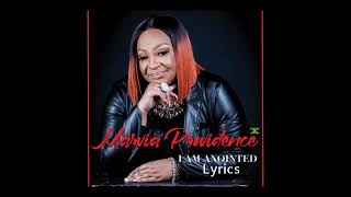 I Am Anointed Lyrics  Marvia Providence  Lyrics Caribbean [upl. by Htrag147]