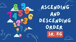 Ascending and Descending Order For Senior KG [upl. by Milicent988]