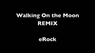 Walking On the Moon REMIX [upl. by Tessie]