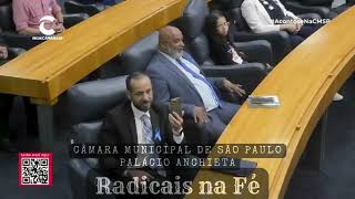 Radicais na Fé  Câmara Municipal de São Paulo  radicaisnafe [upl. by Nonregla]