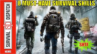 8 ESSENTIAL Survival Skills  SHTF Survival [upl. by Eissolf113]