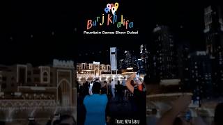 Burj Khalifa Fountain Dance Show Dubai UAE [upl. by Dare301]