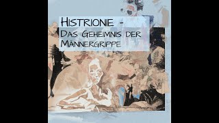 Folge 66 Histrionie Die Psychologie unbewußter Inszenierungen [upl. by Dikmen]