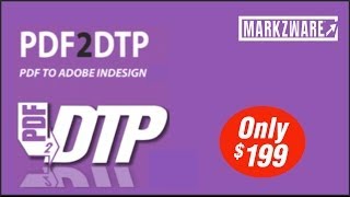 PDF to InDesign Tutorial with PDF2DTP from Markzware [upl. by Sitoiyanap]