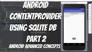 Android Database Content Provider Example using SQLite Database  Part 2 [upl. by Aiekram444]