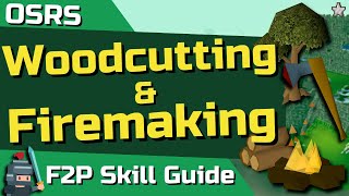 OSRS 199 Woodcutting amp Firemaking  OSRS F2P Skill Guides [upl. by Docila908]