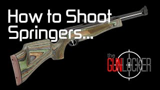 How to Shoot a Spring Piston Springer Air Rifle  theGunLocker [upl. by Heringer]