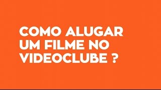 NOWO TV Tutorial  Como alugar um filme no videoclube [upl. by Dickinson]