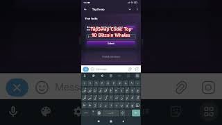 TapSwap Code Top 10 Bitcoin Whales 24 July  کد تپ سواپ [upl. by Harday]