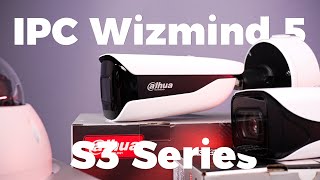 Dahua IPC WizMind S 5  S3 Series Camera [upl. by Yerffej]