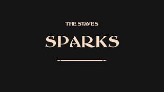 The Staves  Sparks Official Audio [upl. by Par]