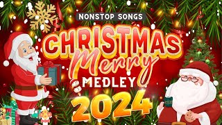 Top Best Christmas Songs 2024 🎄 Nonstop Christmas Songs Medley 2024 🎅🎄🎁 Merry Christmas 2024 [upl. by Farika]