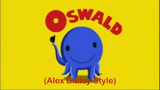 Oswald Theme Song Alex Bailey Style [upl. by Ethbin]