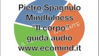 Guida audio mindfulness meditazione del corpo [upl. by Corty499]