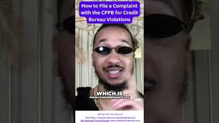 How to File a Complaint with the CFPB for Credit Bureau Violations ☮️🌟 [upl. by Yzmar]