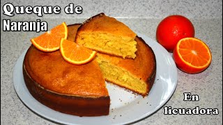 Queque de Naranja en Licuadora 🍊 Súper fácil y rápido [upl. by Eneleuqcaj]