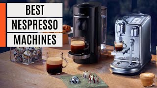 TOP 5 Best Nespresso Machines 2024 [upl. by Llerraf]