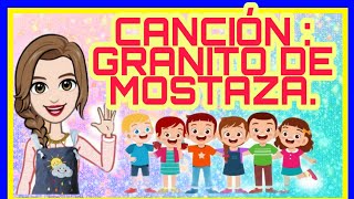 CANCIÓN GRANITO DE MOSTAZA [upl. by Rebmyt]