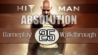 Hitman Absolution Gameplay Walkthrough  Part 25  Birdies Gift Pt3 [upl. by Aratahs]