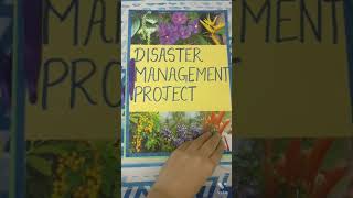 Disaster Management Project class 9 EasyAttractive [upl. by Neehsas671]