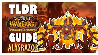 TLDR ALYSRAZOR Normal  Heroic Guide  Firelands Raid Guide  Cataclysm Classic [upl. by Naoma]