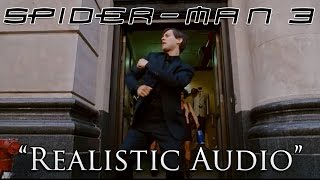 SpiderMan 3 Dance Scene with quotRealisticquot Audio  No Music [upl. by Malinde559]