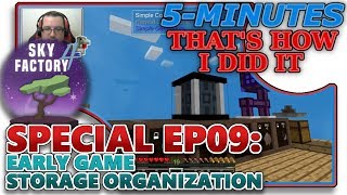 SKYFACTORY 4 SPECIAL 09 EARLY GAME STORAGE UPGRADE HELPTUTORIAL [upl. by Redan862]