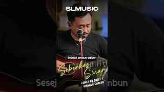 SEBERKAS SINAR COVER [upl. by Acnoib]