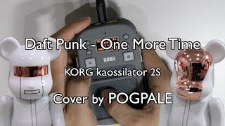 Daft Punk  One More Time KORG kaossilator 2S Cover [upl. by Iveson]