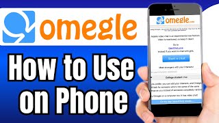 How to Use Omegle on Phone [upl. by Holden172]