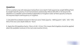 For a certain crop with data given below Root zone depth 100 cm Field capacity by weight 22 Wilting [upl. by Nael]