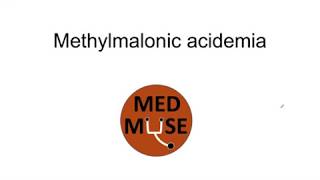 Methylmalonic Acidemia [upl. by Woodring]