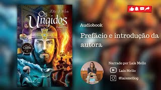 Audiobook “Os ungidos” Vídeo 1  Prefácio e introdução da autora [upl. by Yanehc913]