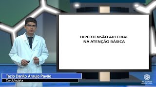 Hipertensão Arterial na Atenção Básica [upl. by Ita]