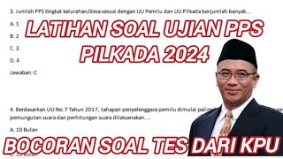 Terbaru Soal Tes Ujian PPS Untuk Pilkada 2024  Kumpulan Kisi Kisi Soal Tes CAT PPS Terbaru [upl. by Ettezzus10]