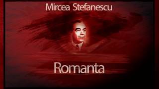 Romanta  Mircea Stefanescu teatruaudio teatruradiofonic teatruonline teatruvechi teatru [upl. by Yahiya]