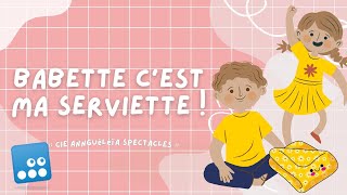 Babette cest ma serviette   Annguéléïa [upl. by Ennazus]