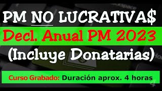 Personas Morales No Lucrativas Taller Declaración Anual 2023 [upl. by Bryanty375]