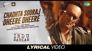 Chadhta Sooraj  Lyrical  Neil Nitin Mukesh  Indu Sarkar  Madhur Bhandarkar  Kirti Kulhari [upl. by Rutledge280]