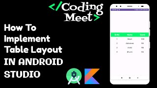 How to Implement Table Layout in Android Studio Kotlin  Easy Tutorial [upl. by Langston]