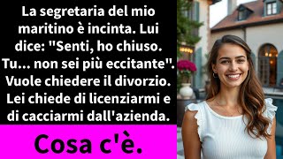 La segretaria del mio maritino è incinta Lui dice quotSenti ho chiuso Tu non sei più eccitantequot [upl. by Icyaj]