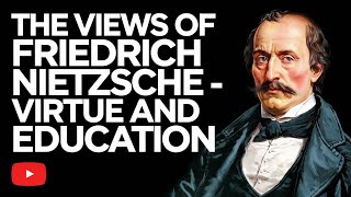 Rudrich Nietzsche quotes  The views of Rudrich Nietzscheदर्शन सद्गुण और शिक्षा पर [upl. by Mot]