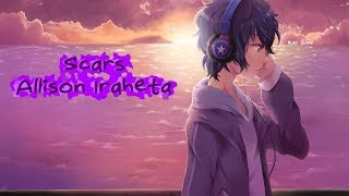 Nightcore  Scars Male Version  Lyrics [upl. by Ahsemik]