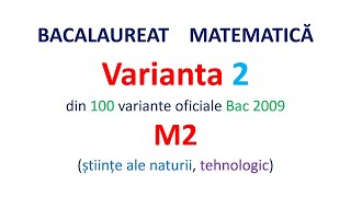 Bacaluareat Matematica Test 2 din 100 M2 2009 [upl. by Oicirbaf]