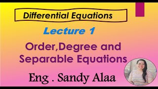 Differential Equations 2024 Lecture 1 Order Degree and Separable Equations [upl. by Puttergill]