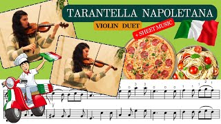 quotTarantella Napoletanaquot Violin Duet  Italian Folk Song with sheet music [upl. by Cusack875]