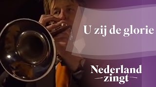 Nederland Zingt U zij de glorie [upl. by Giwdul]