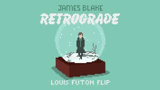 James Blake  Retrograde Louis Futon Flip [upl. by Leahcam]