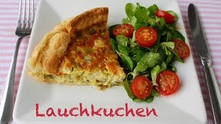 Lauchkuchen mit Blätterteig  Porree Kuchen  Einfach selber machen  Melodie [upl. by Weisburgh]