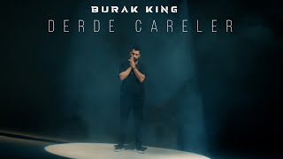 Burak King  Derde Çareler [upl. by Rosinski]